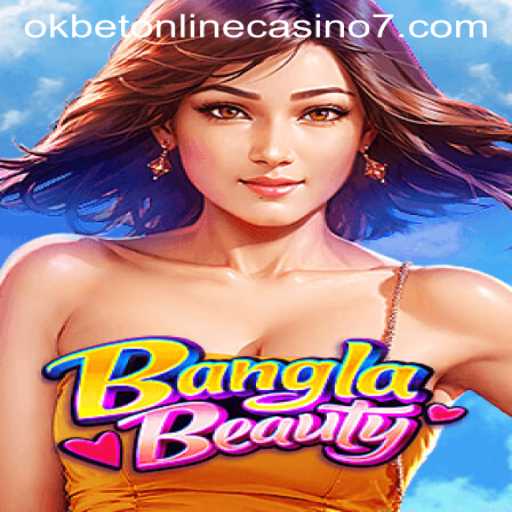 Discover the Excitement of BanglaBeauty: A New Era in Online Gaming