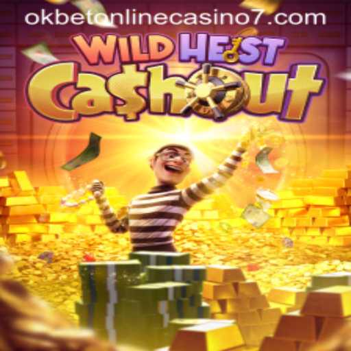 Exploring the Thrills of WildHeistCashout at Okbet Online Casino